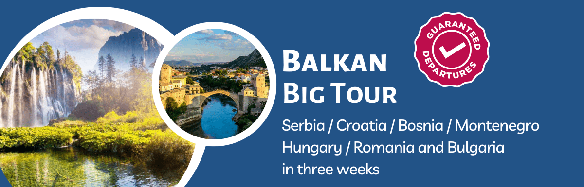 Balkan Big Tour: seven countries in three weeks